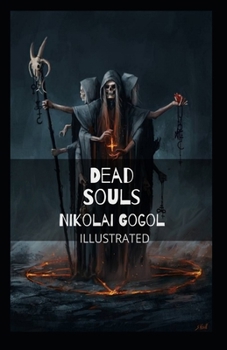 Paperback Dead Souls Illustrated Book