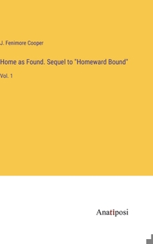 Hardcover Home as Found. Sequel to "Homeward Bound": Vol. 1 Book