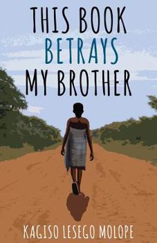 Paperback This Book Betrays My Brother Book