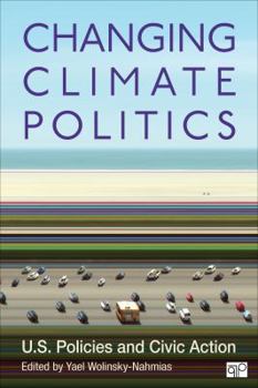 Paperback Changing Climate Politics: U.S. Policies and Civic Action Book