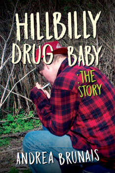 Paperback Hillbilly Drug Baby: The Story Book