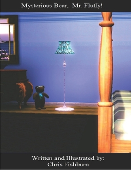 Paperback The Mysterious Bear Mr. Fluffy!: Mysterious Bear Mr. Fluffy! Book