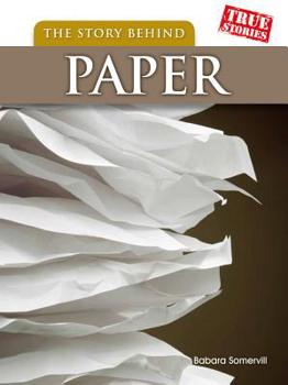 Hardcover The Story Behind Paper Book
