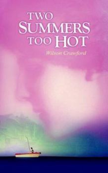 Paperback Two Summers Too Hot Book