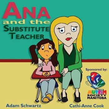 Paperback Ana and the Substitute Teacher Book