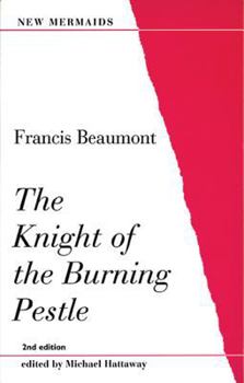 Paperback The Knight of the Burning Pestle Book