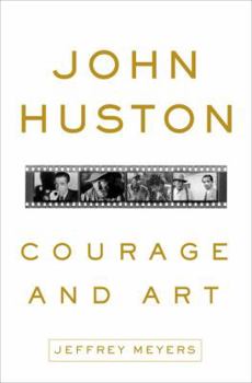 Hardcover John Huston: Courage and Art Book