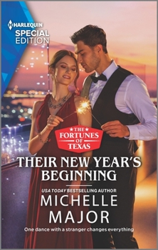 Their New Year's Beginning - Book #1 of the Fortunes of Texas: The Wedding Gift