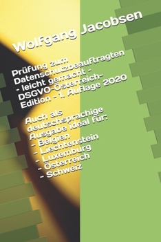 Paperback Prüfung zum Datenschutzbeauftragten - leicht gemacht - DSGVO-Österreich-Edition - 1. Auflage 2020 [German] Book