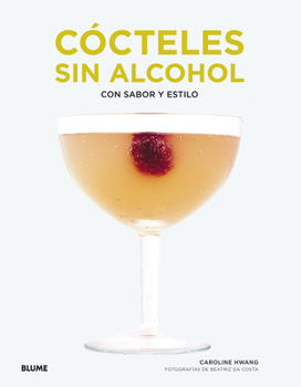 Hardcover Cócteles Sin Alcohol: Con Sabor Y Estilo [Spanish] Book