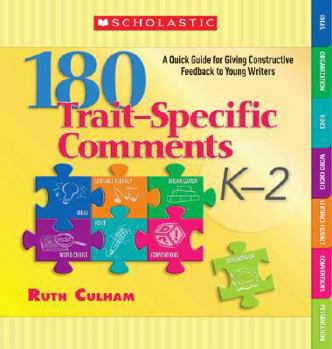 Spiral-bound 180 Trait-Specific Comments K-2: A Quick Guide for Giving Constructive Feedback to Young Writers Book
