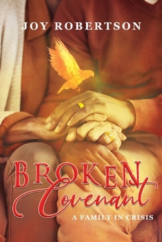 Paperback Broken Covenant: A Family in Crisis Book