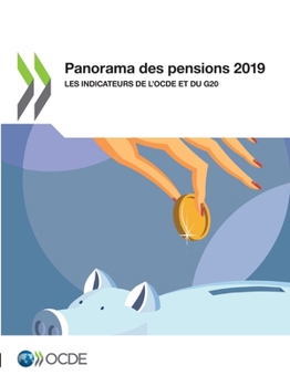 Paperback Panorama Des Pensions 2019 Les Indicateurs de l'Ocde Et Du G20 [French] Book