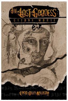 Paperback The Lost Goddess: Gitane Marie Book