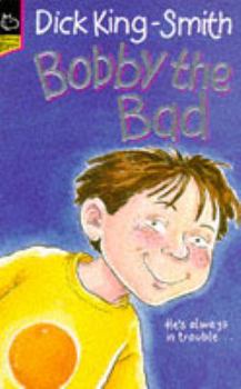Paperback Bobby the Bad Book