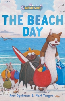 Hardcover The Beach Day: Three-And-A-Half Stories Book