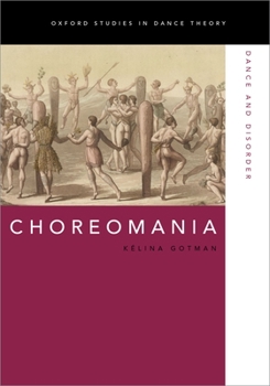 Paperback Choreomania: Dance and Disorder Book