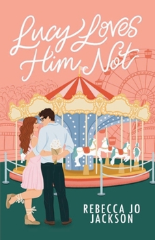 Paperback Lucy Loves Him Not (Sweet River Series) Book