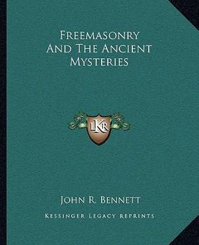 Paperback Freemasonry And The Ancient Mysteries Book