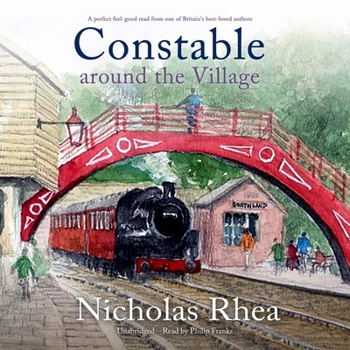 Constable Around the Village Lib/E - Book #3 of the Constable Nick Mystery