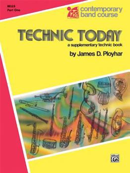 Paperback Technic Today Bells Part 1 (Contemporary Band Course) Book