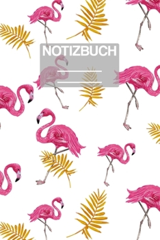 Notizbuch A5 Muster Blumen Flamingo Flamingos: - 111 Seiten - EXTRA Kalender 2020 - Einzigartig - Kariert - Karo - Raster - Geschenk - Geschenkidee