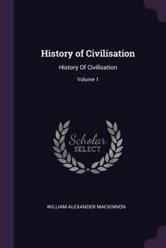 Paperback History of Civilisation: History Of Civilisation; Volume 1 Book