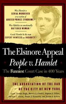 Paperback The Elsinore Appeal: People vs. Hamlet Book