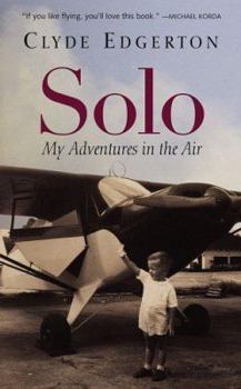 Hardcover Solo: My Adventures in the Air Book