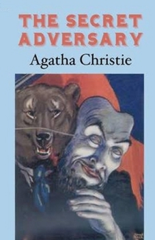 The Secret Adversary Illustrated