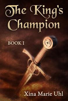 Paperback The King's Champion: Book One Book