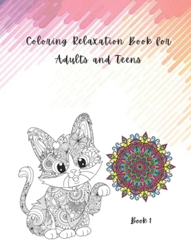 Coloring Relaxation Book for Adults and Teens.: Mandalas