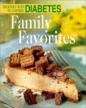 Paperback Family Favorites: Delicious Ways to Control Diabetes Book