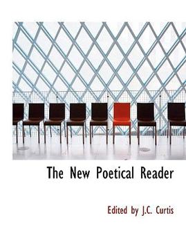 The New Poetical Reader