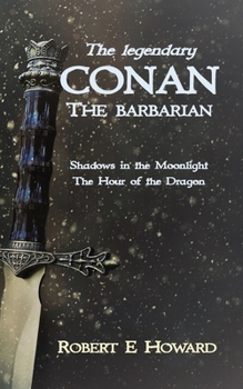 Paperback The Legendary Conan the Barbarian Book