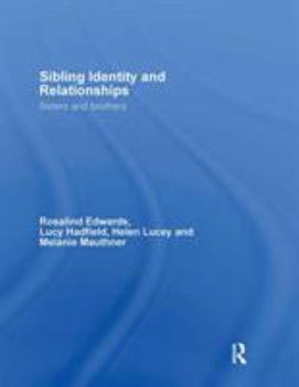 Hardcover Sibling Identity and Relationships: Sisters and Brothers Book