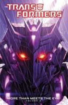 The Transformers: More Than Meets the Eye, Volume 2 - Book #2 of the Transformers: More Than Meets the Eye