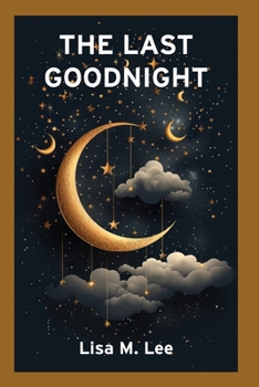 Paperback The Last Goodnight Book