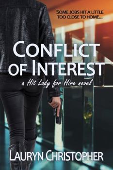 Paperback Conflict of Interest (Hit Lady for Hire) Book