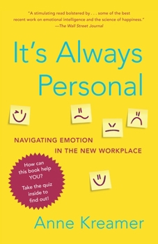 Paperback It's Always Personal: Navigating Emotion in the New Workplace Book
