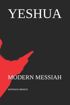 Paperback Yeshua: Modern Messiah Book