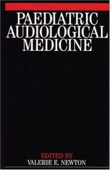 Paperback Paediatric Audiological Medicine Book