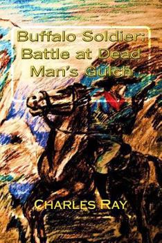 Paperback Buffalo Soldier: Battle at Dead Man's Gulch Book