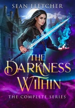 Paperback The Darkness Within: The Complete Series Book