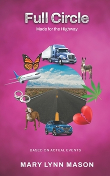 Full Circle: Made for the Highway