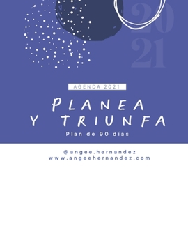 Paperback Agenda: Planea y Triunfa: Plan de 90 días [Spanish] Book