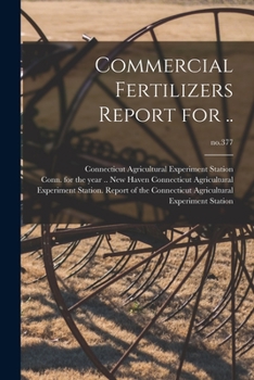 Paperback Commercial Fertilizers Report for ..; no.377 Book