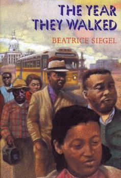 Hardcover The Year They Walked: Rosa Parks and the Montgomery Bus Boycott Book
