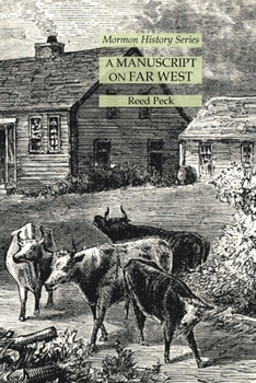 Paperback A Manuscript on Far West: Mormon History Series Book