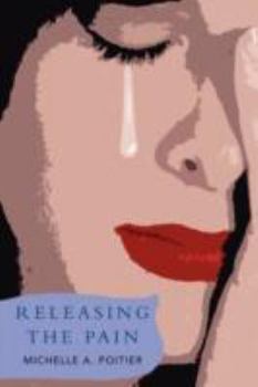 Paperback Releasing the Pain Book